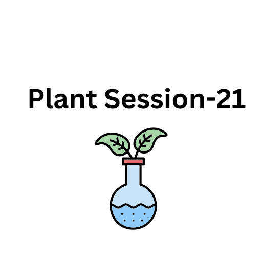 Plant Session-21